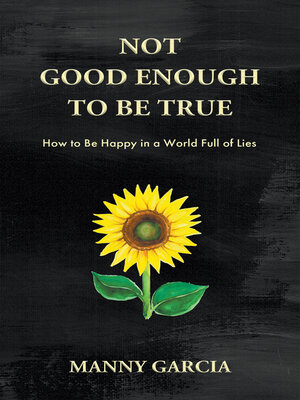 cover image of Not Good Enough to Be True